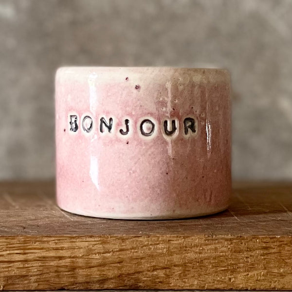 Pink small mug without handle BONJOUR