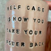 Pink tumbler mug about self care