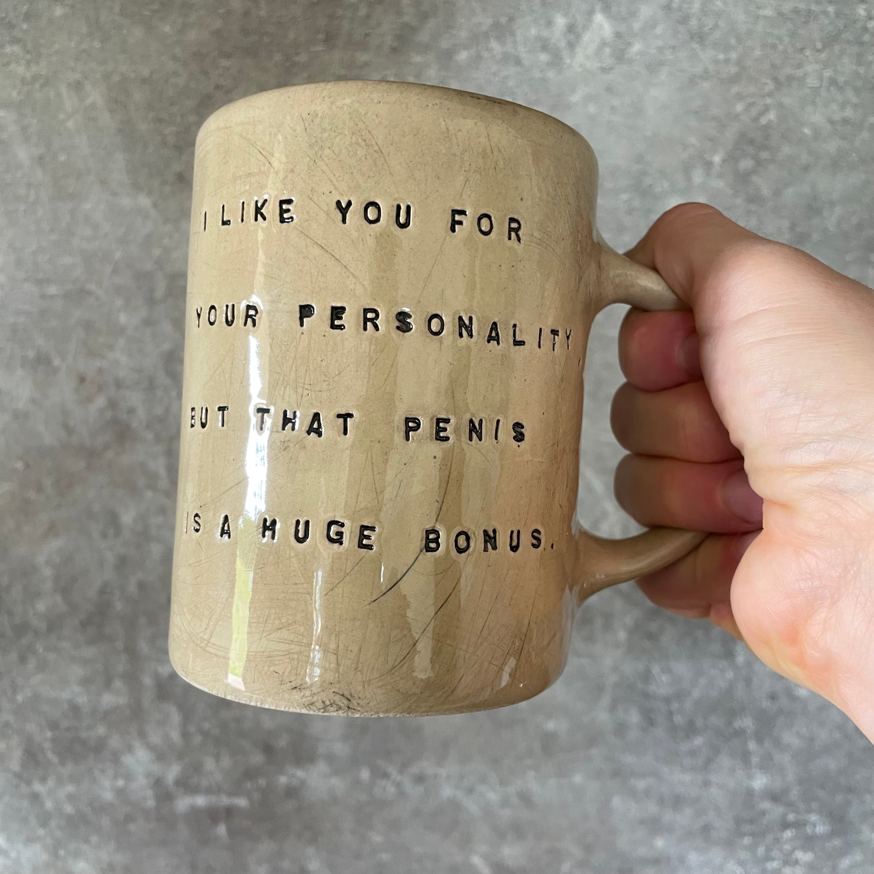 Ceramic mug with funny saying