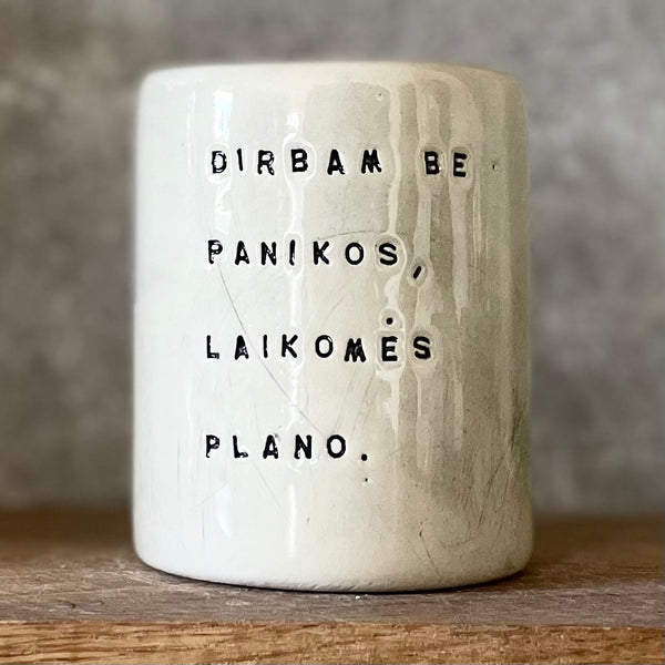 White tumbler mug with saying about work