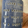 Blue ceramic tumbler mug with funny saying