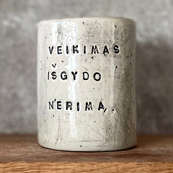Tumbler mug with saying