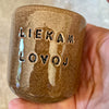 Brown small mugs without handle "Liekam lovoj'