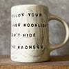 Big ceramic coffee mug with quote
