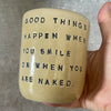 Ceramic coffee mug with funny saying