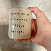 Ceramic mug with quote by Dalai Lama