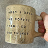 Big mug with saying about coffee