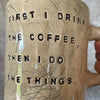 Big mug with saying about coffee