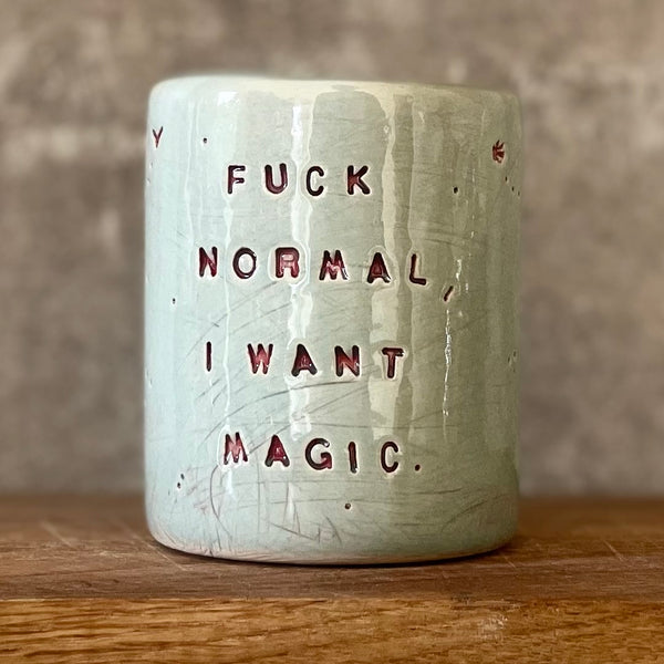 Blue tumbler mug with magic saying
