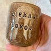 Brown small mugs without handle "Liekam lovoj'