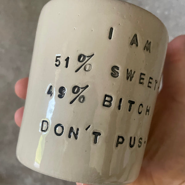 White mug with funny saying