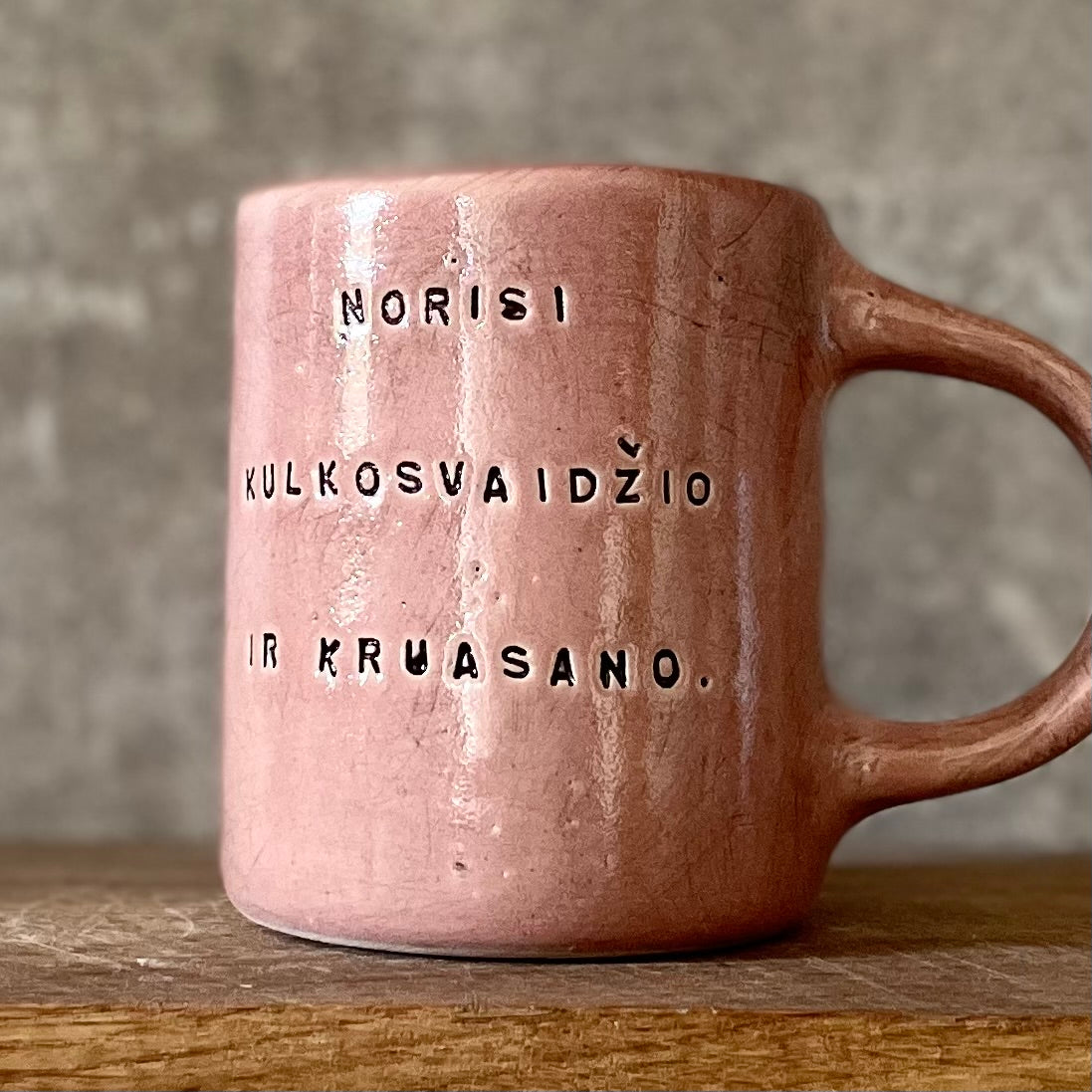 Mug with funny phrase in Lithuanian