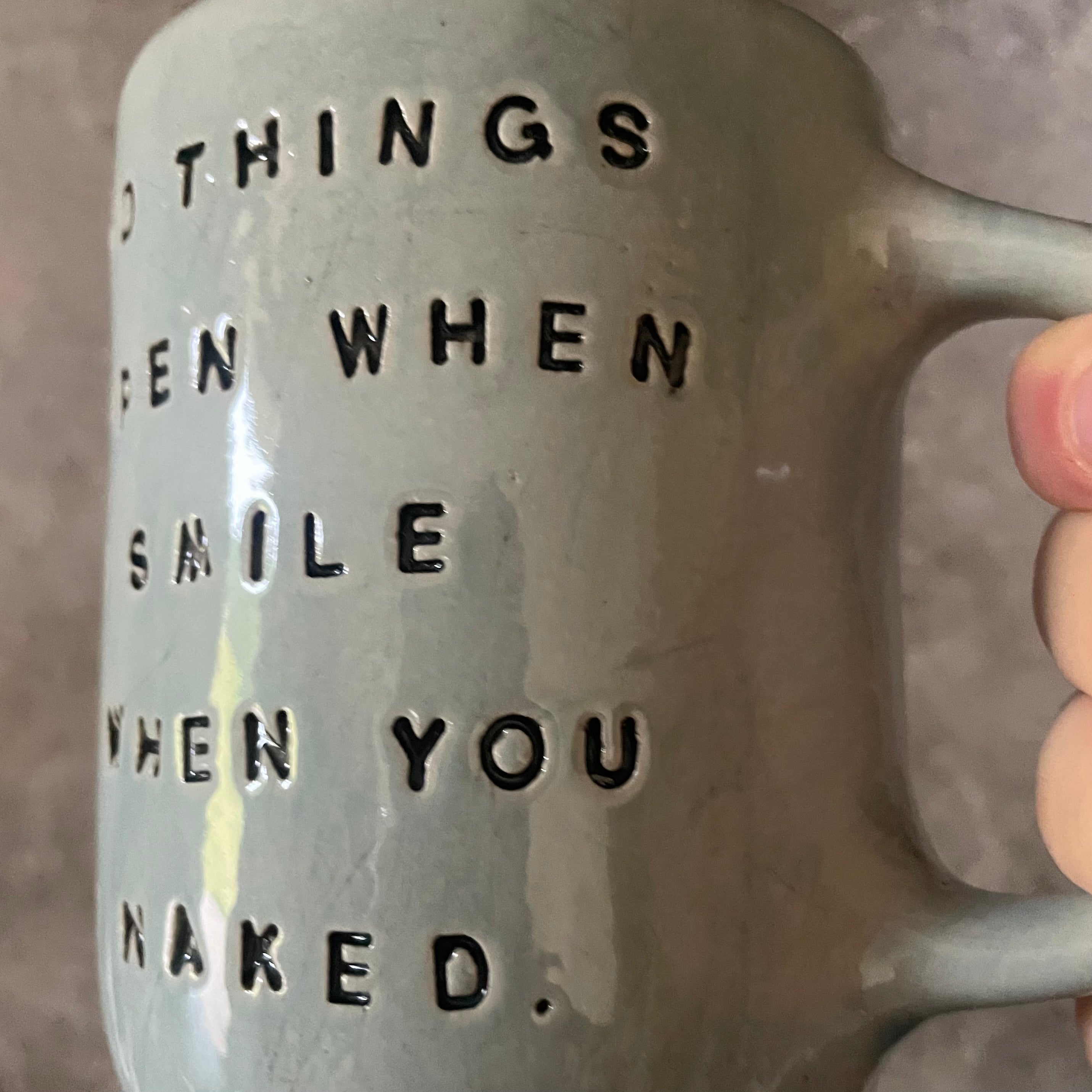 Ceramic coffee mug about good things