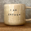 Beige mug I am enough | RedTuxedoCeramics
