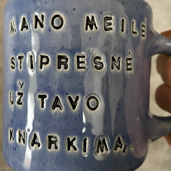 Blue mug with lovely saying about snore