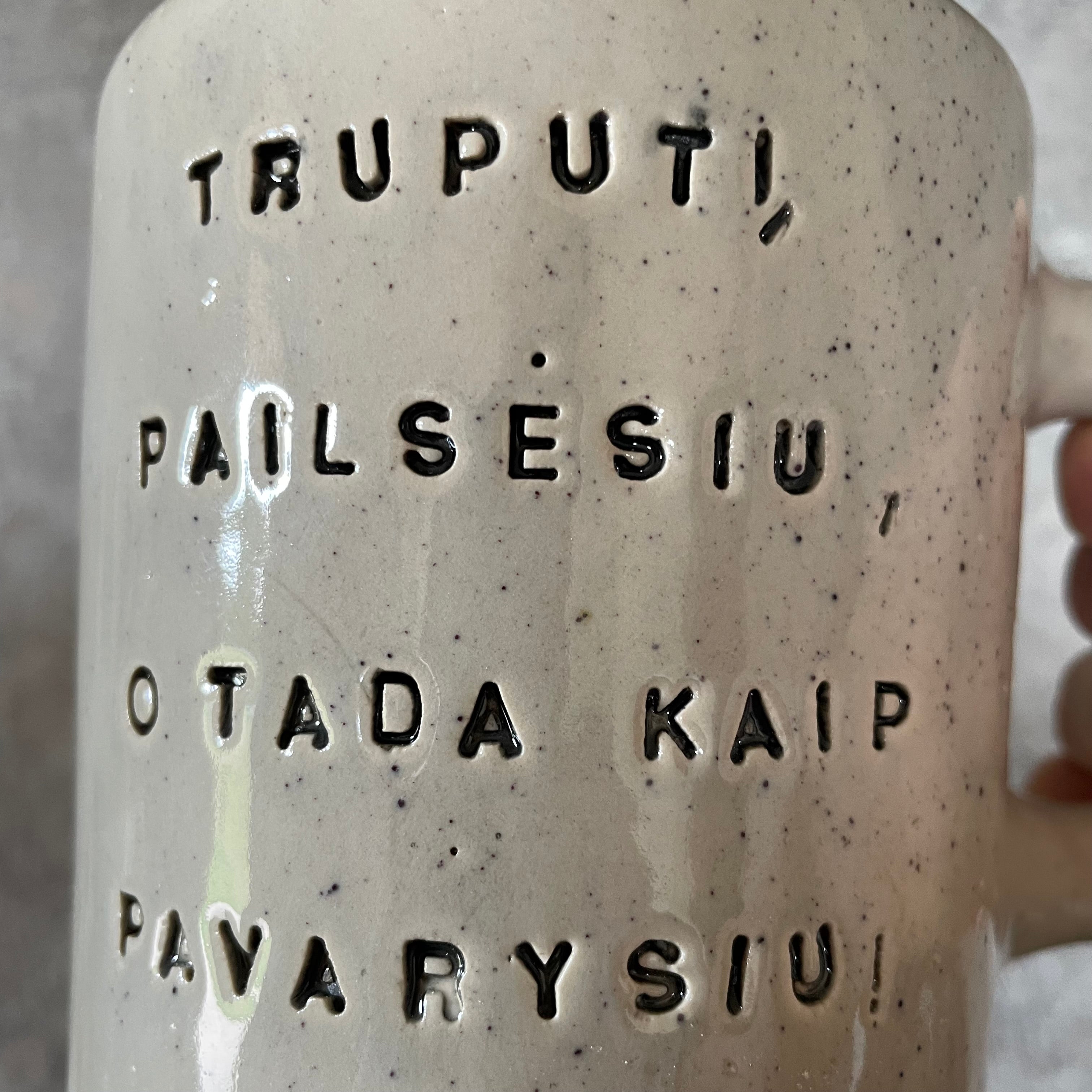 Big mug TRUPUTĮ PAILSĖSIU