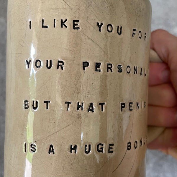 Ceramic mug with funny saying
