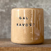Mug GAL KAVOS?