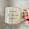 White coffee mug with saying
