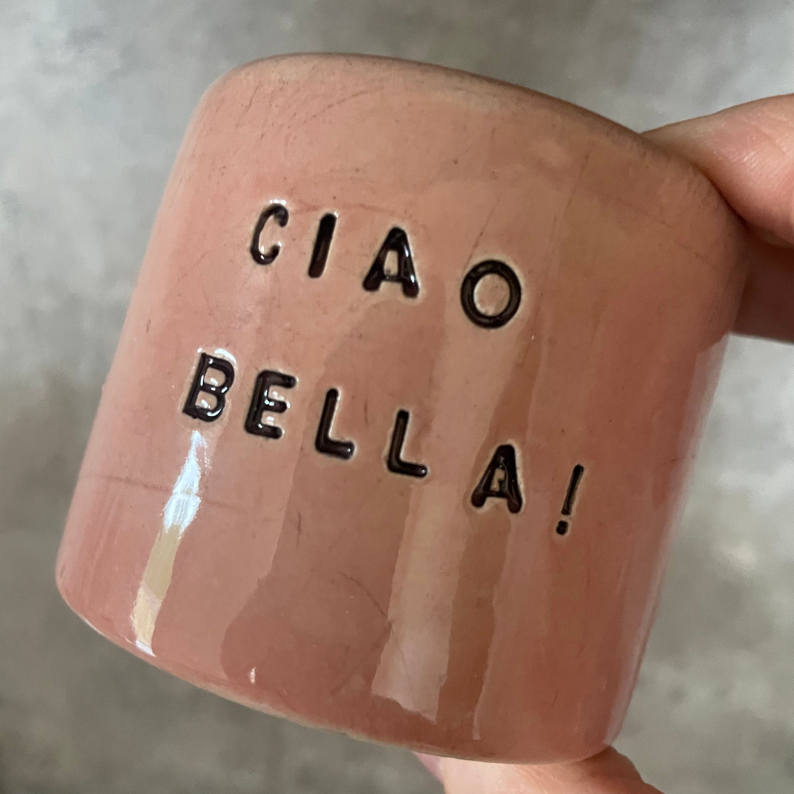 Small pink tumbler mug CIAO BELLA!