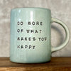 Pale blue coffee mug with inspirational saying