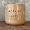 Caramel cozy tumbler mug MORNING, BABE