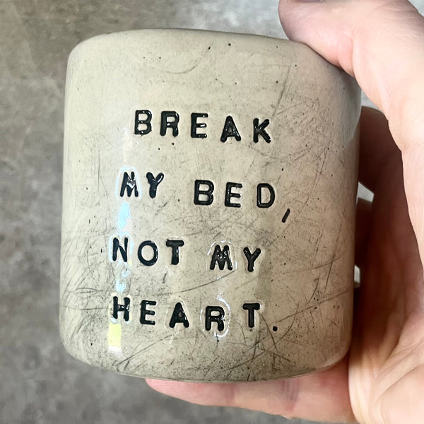 Cozy tumbler mug BREAK MY BED