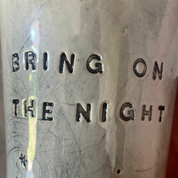 Blue tumbler mug BRING ON THE NIGHT