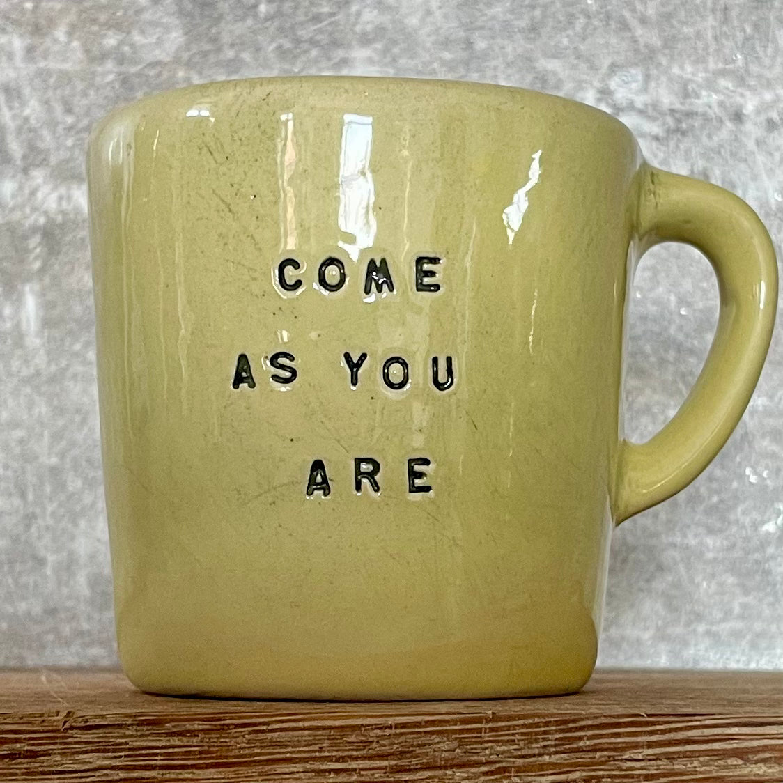 Yellow small mall mug: COME AS YOU ARE