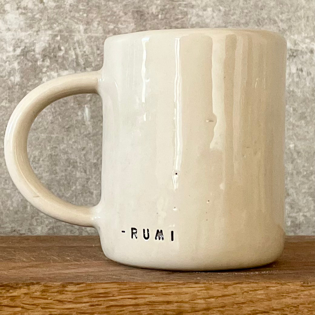 Ceramic mug with quote by Rumi