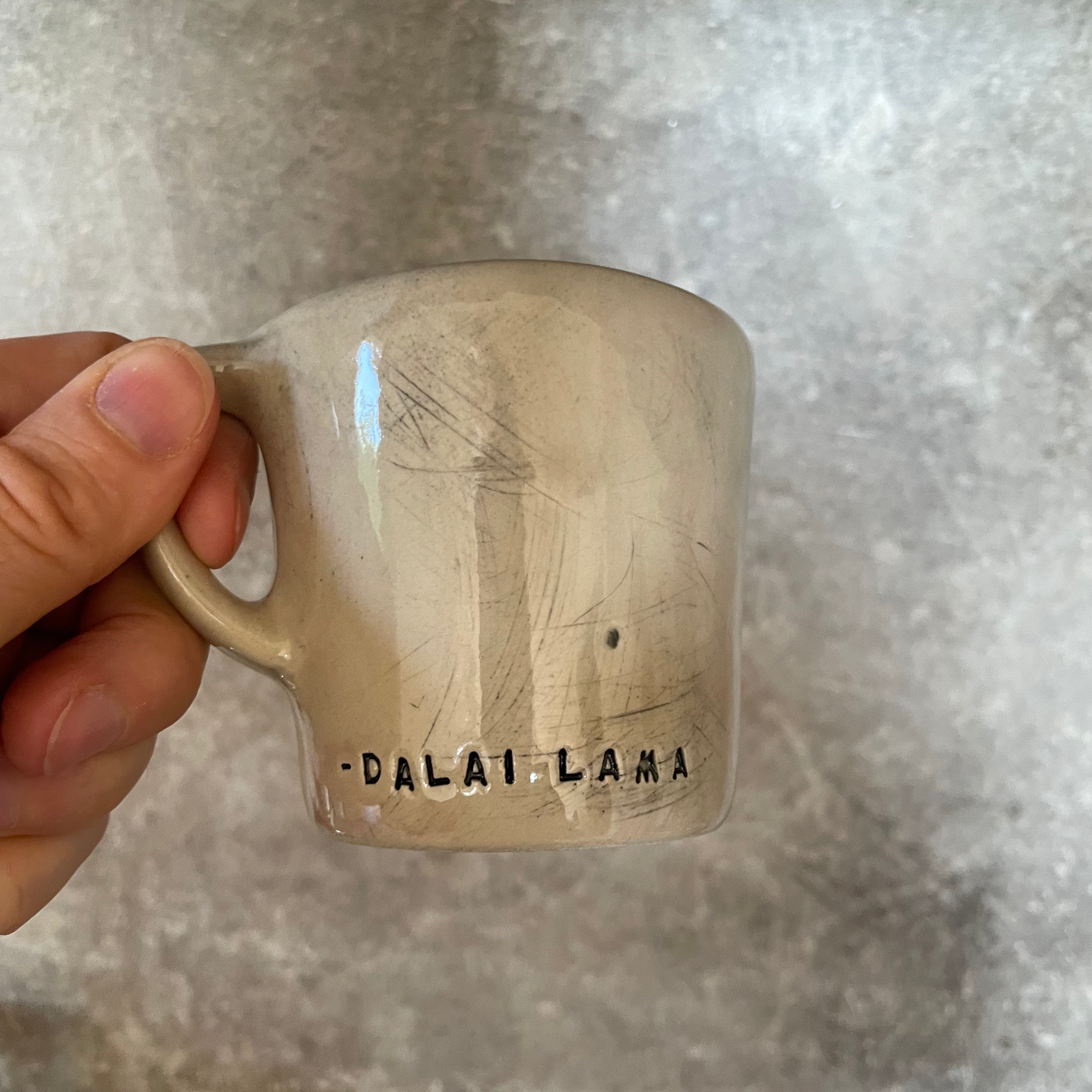 Small mug with quote by Dalai Lama