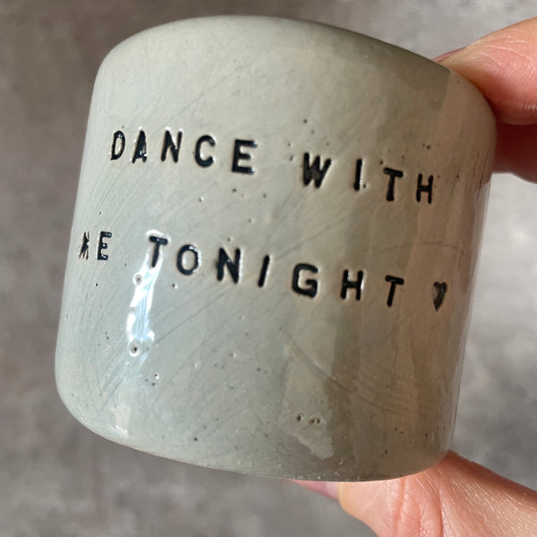 Small tumbler mug DANCE WITH ME