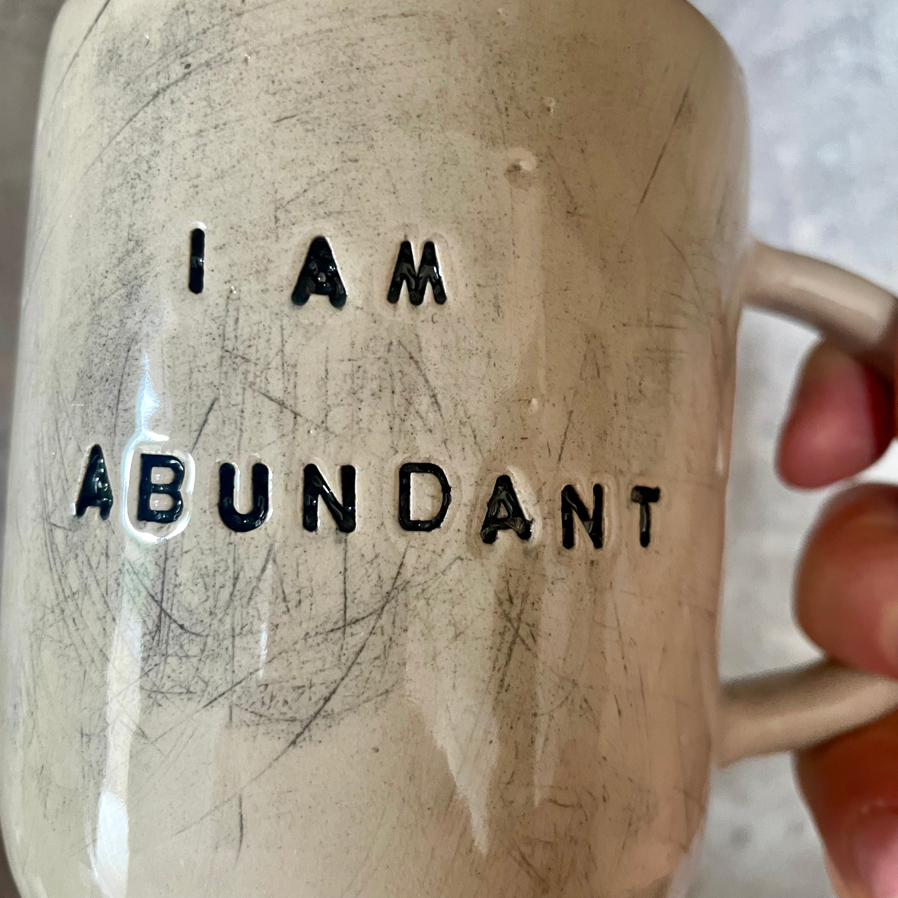Mug I AM ABUNDANT