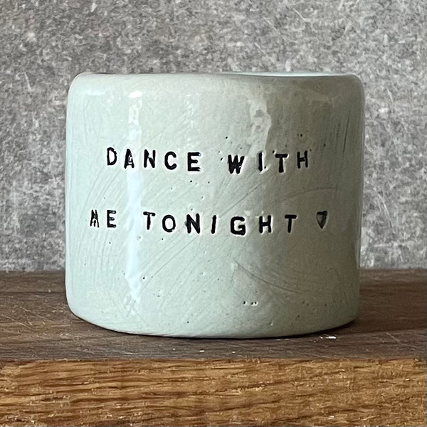 Small tumbler mug DANCE WITH ME