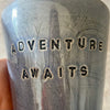 Blue tumbler mug ADVENTURE AWAITS