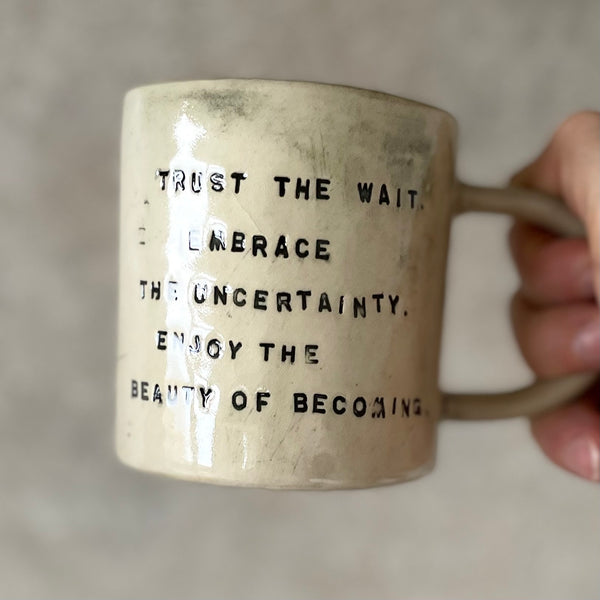 BIG MUG WITH INSPIRATIONAL SAYING