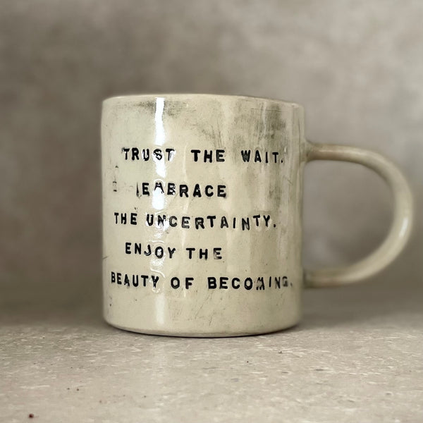 BIG MUG WITH INSPIRATIONAL SAYING