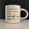 COFFEE MUGS WITH SAYINGS