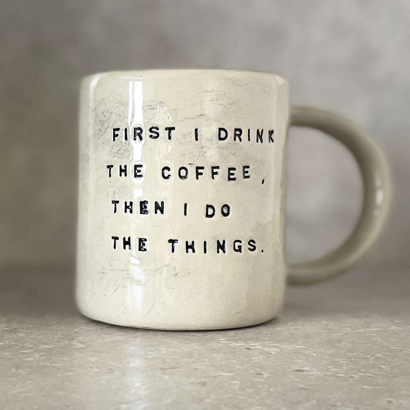 Ceramic mug with nice saying