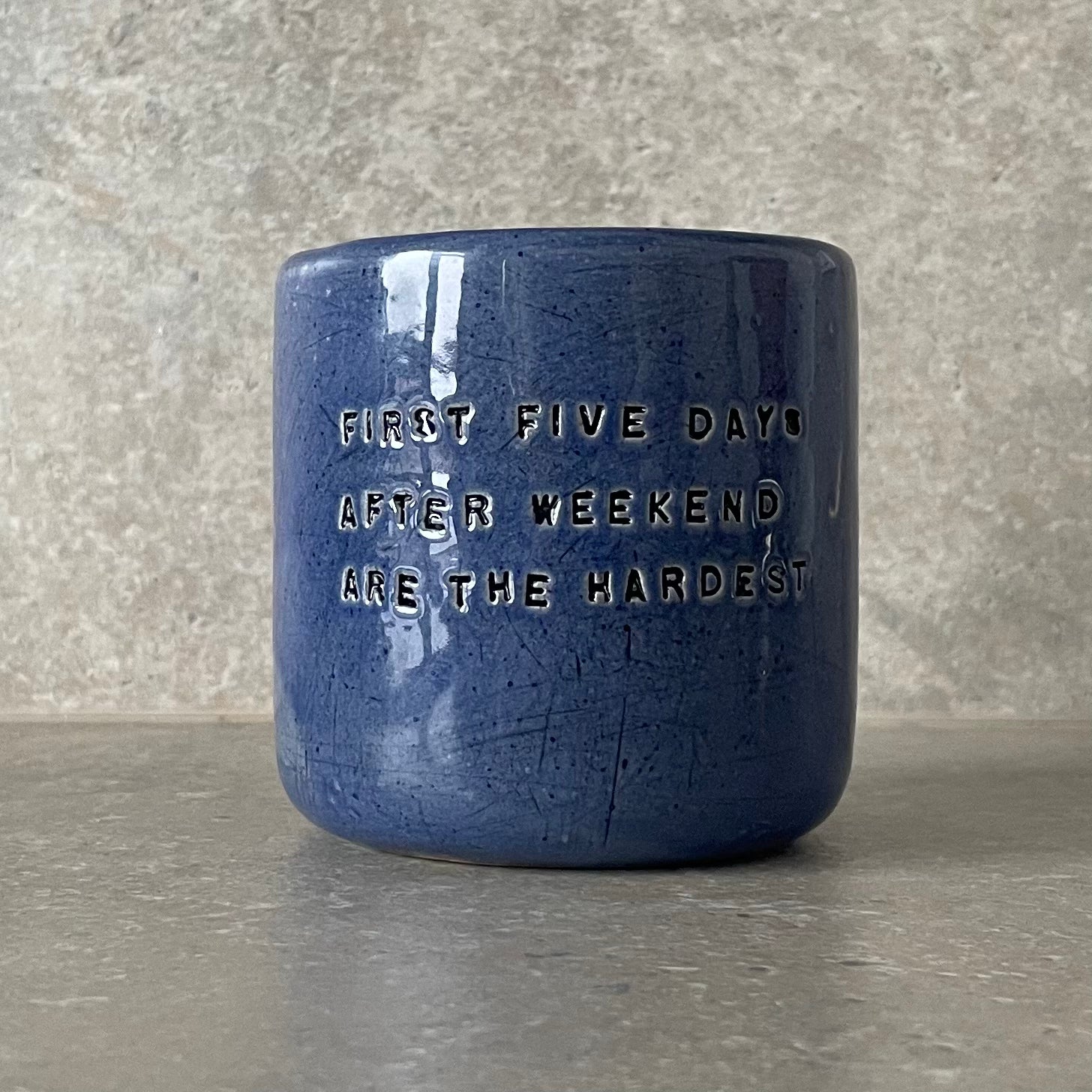Blue ceramic mug with funny phrase