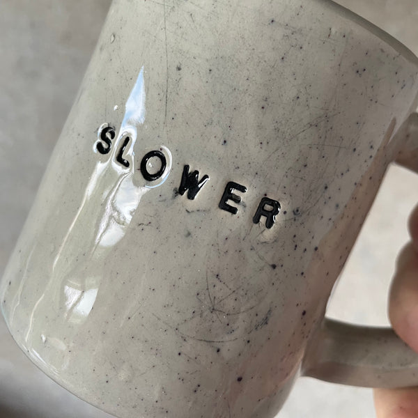 Heavy coffee mug SLOWER