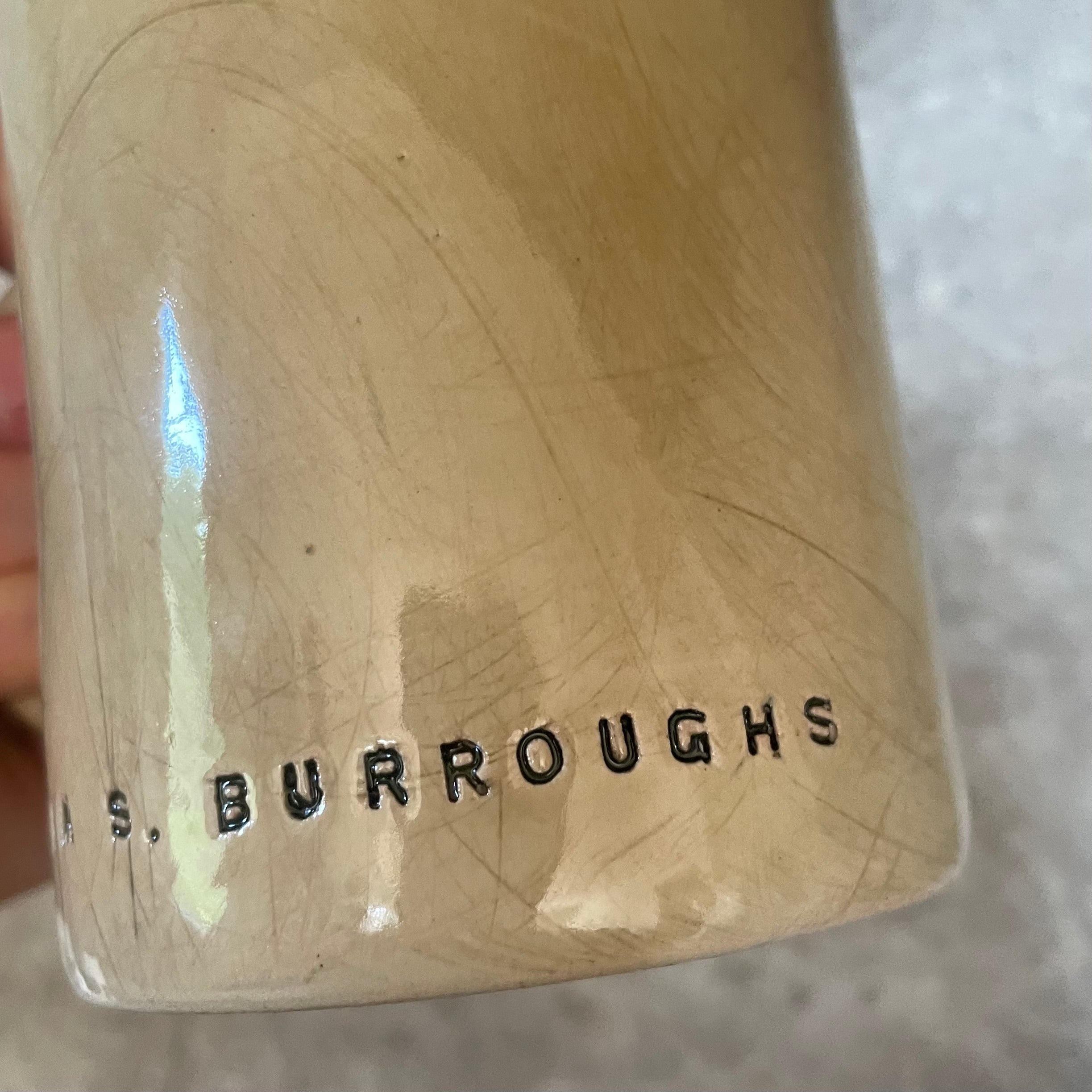 Mug with quote by W. S. Burroughs