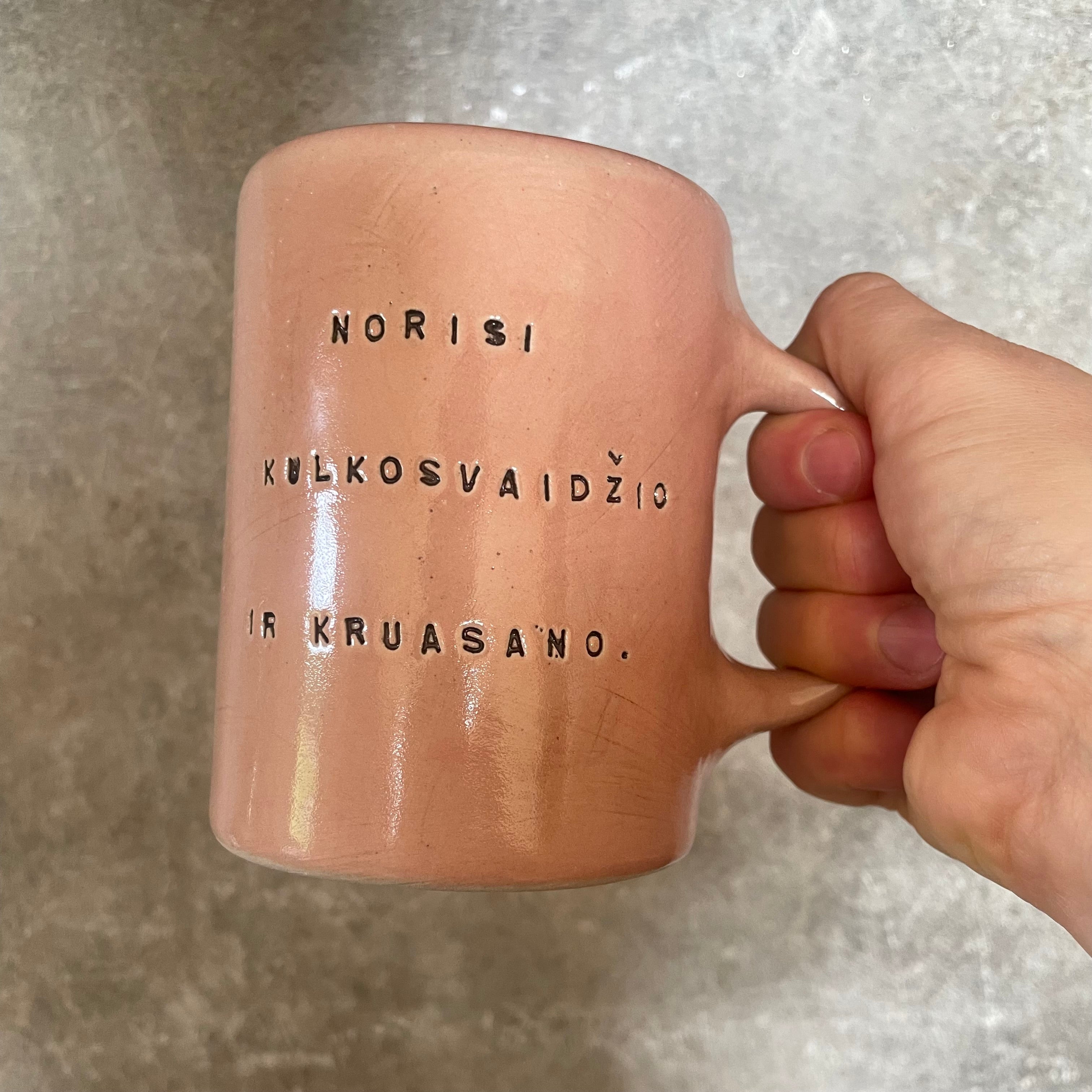 Pink mug with funny phrase in Lithuanian