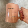 Pink mug with funny phrase in Lithuanian