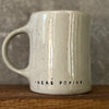 Handmade ceramic stoneware mug with quote by famous nanny