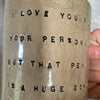 Brownish mug with funny saying