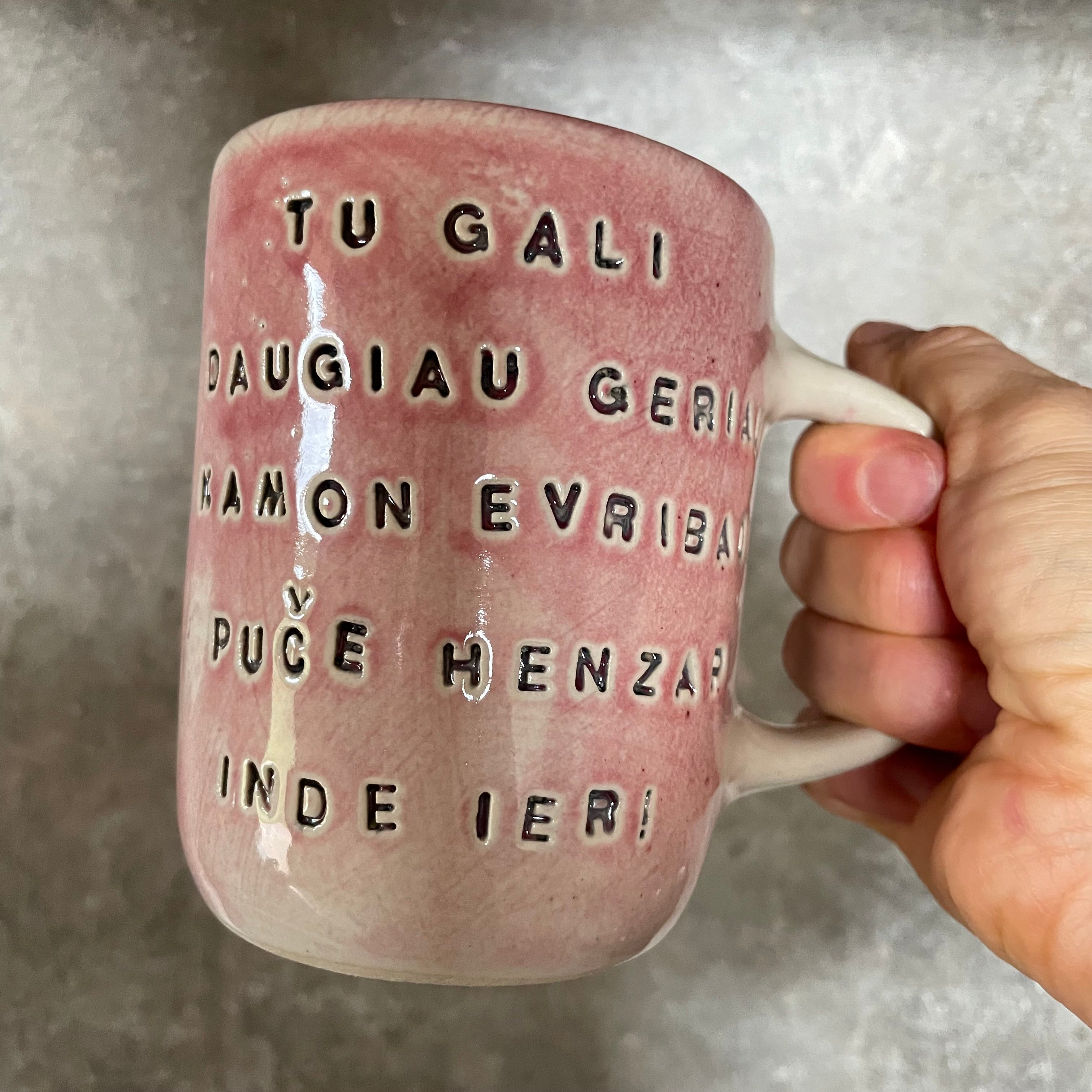 Pink mug with funny phrase in Lithuanian