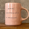 Pink mug with funny phrase in Lithuanian