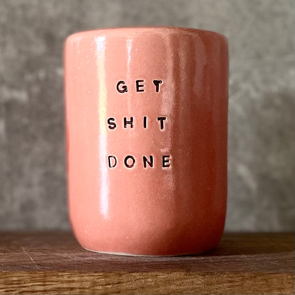 Big red coffee mug GET SHIT DONE
