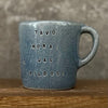Small blue mug with magic words